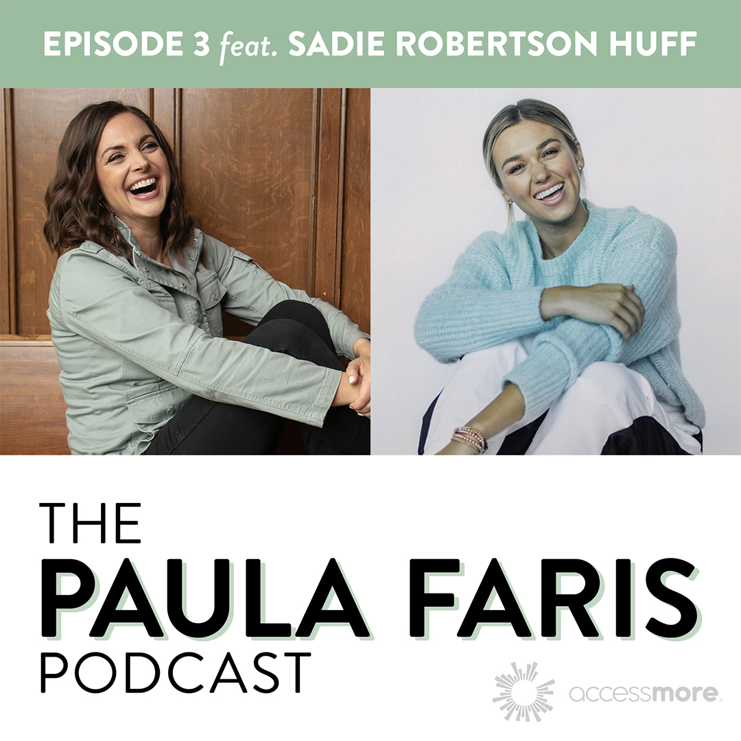 Ep 3 - Sadie Robertson Huff: Overcoming Hurt and Finding Love