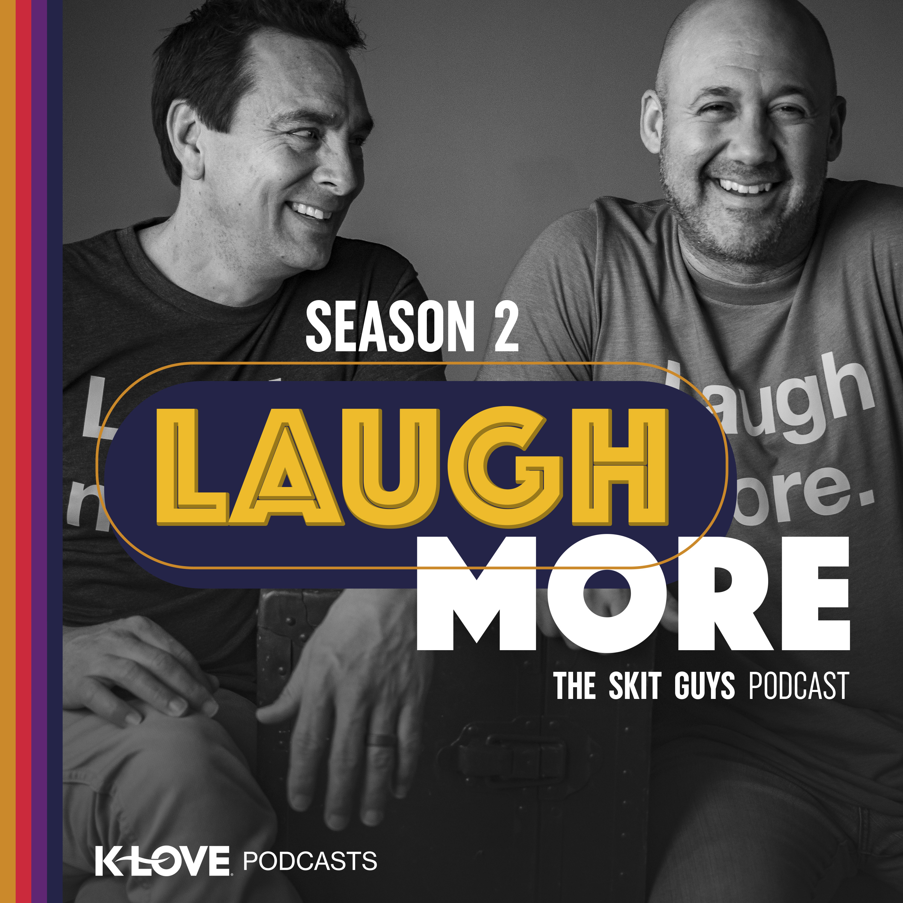 Laugh More: The Skit Guys Podcast