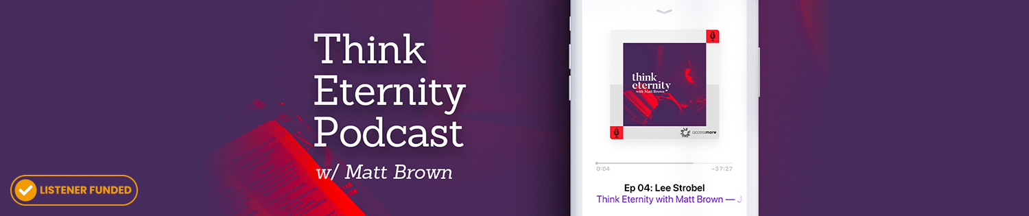 Think Eternity with Matt Brown VIDEO