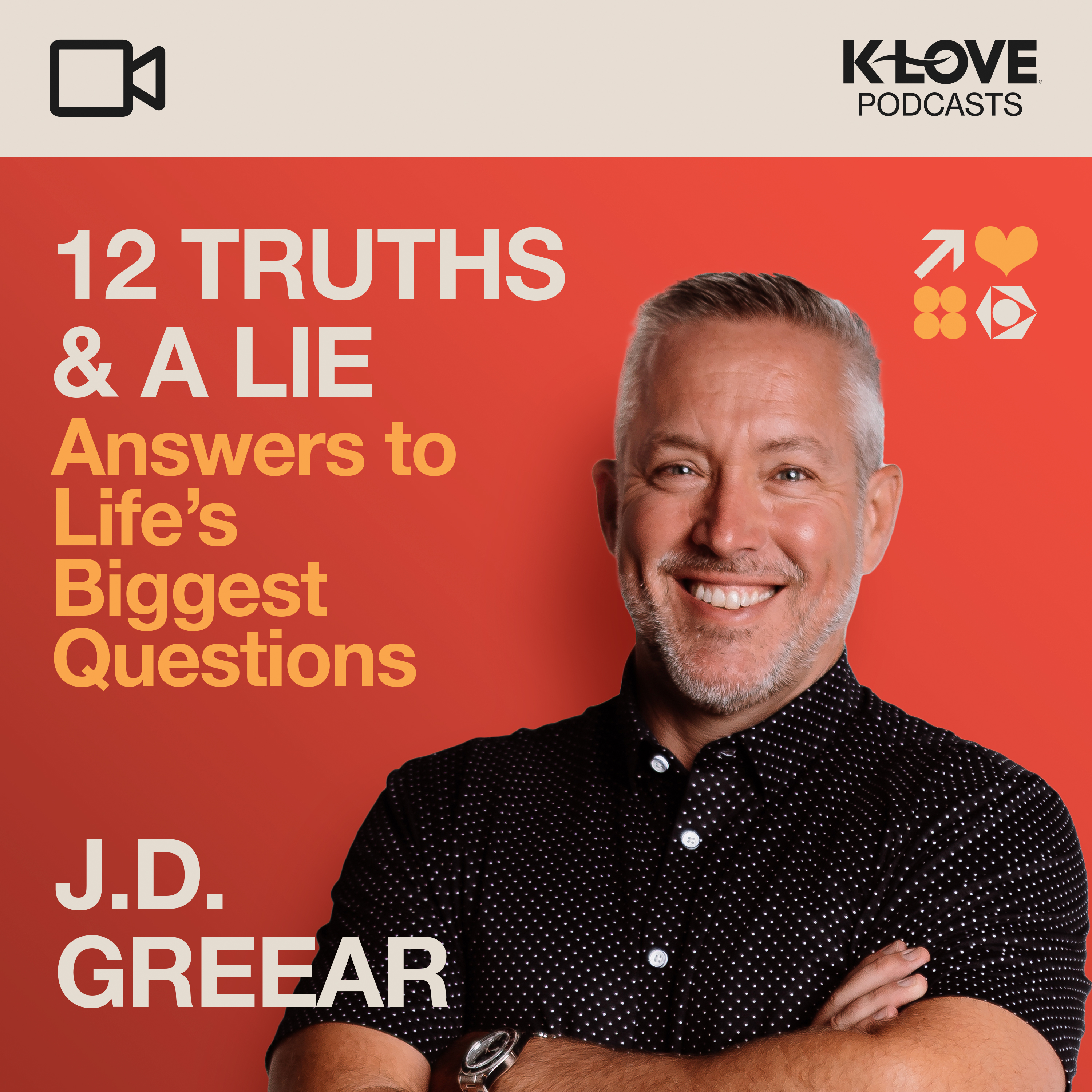 12 Truths & A Lie Podcast by J.D. Greear VIDEO