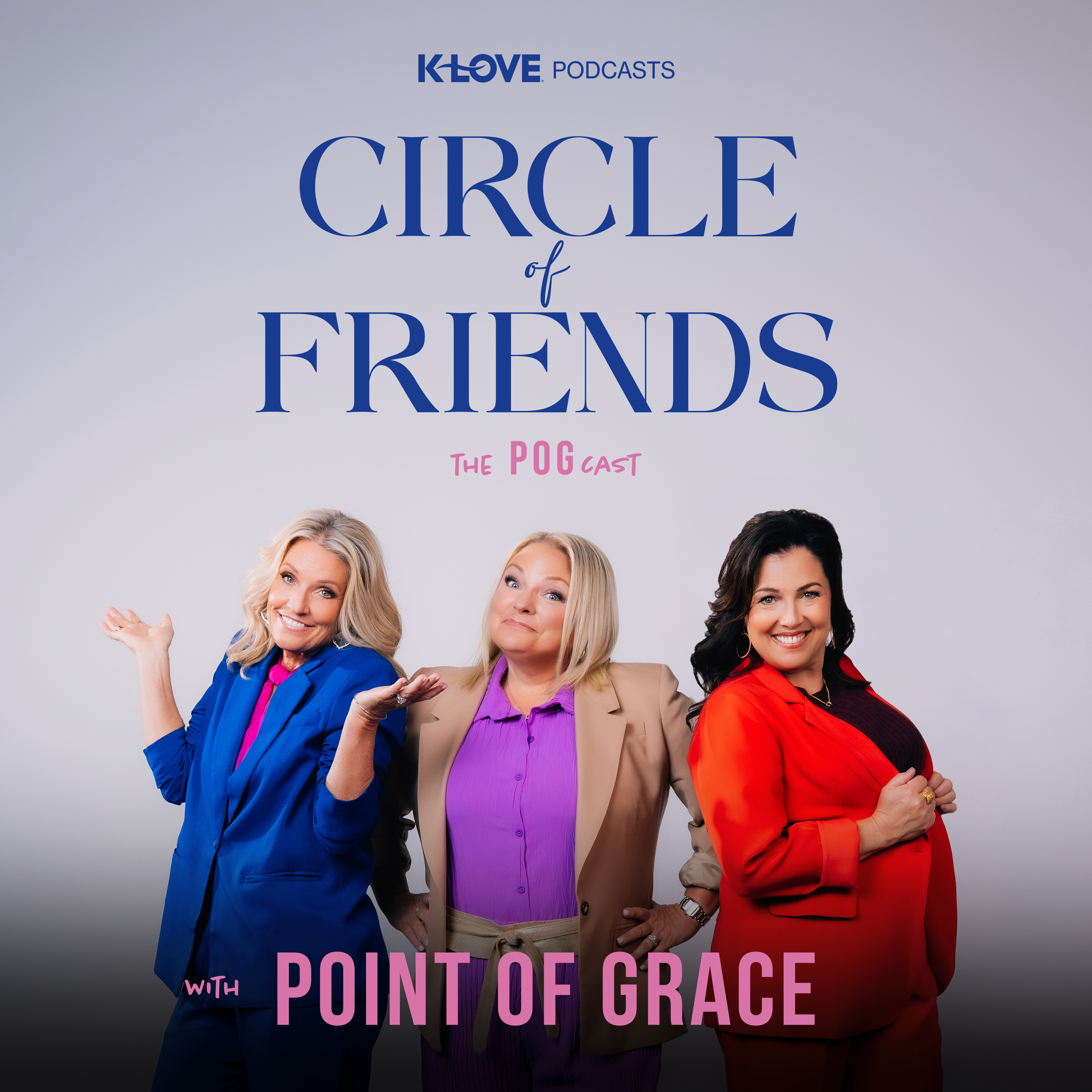 Circle of Friends Podcast with Point of Grace