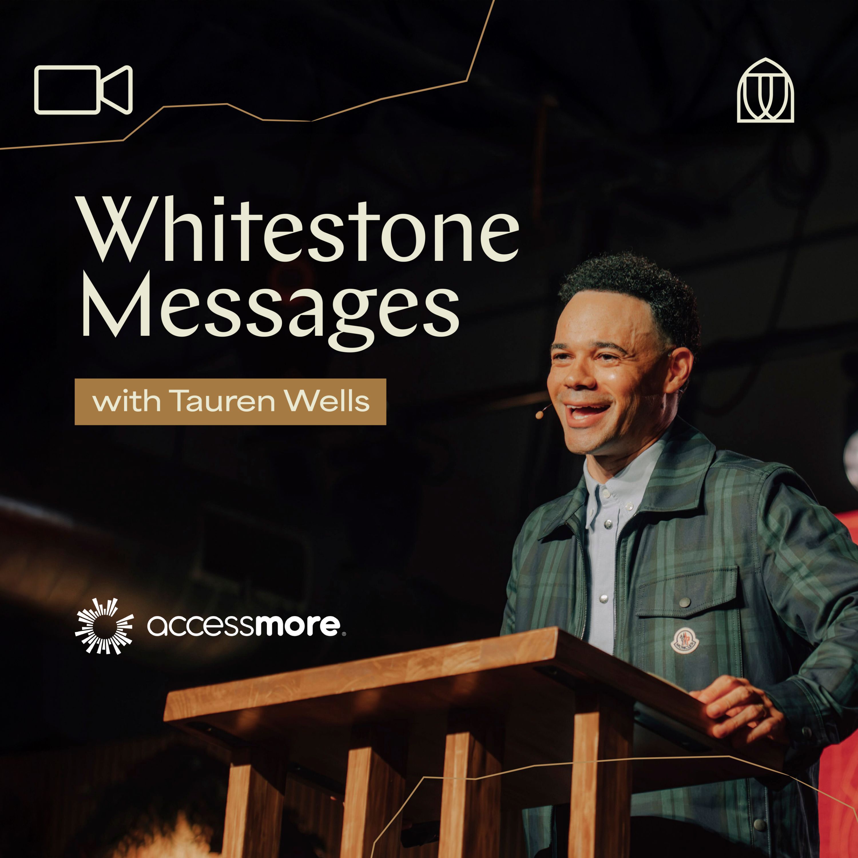 Whitestone Messages with Tauren Wells VIDEO