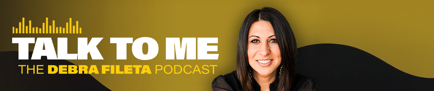 Talk To Me: The Debra Fileta Podcast