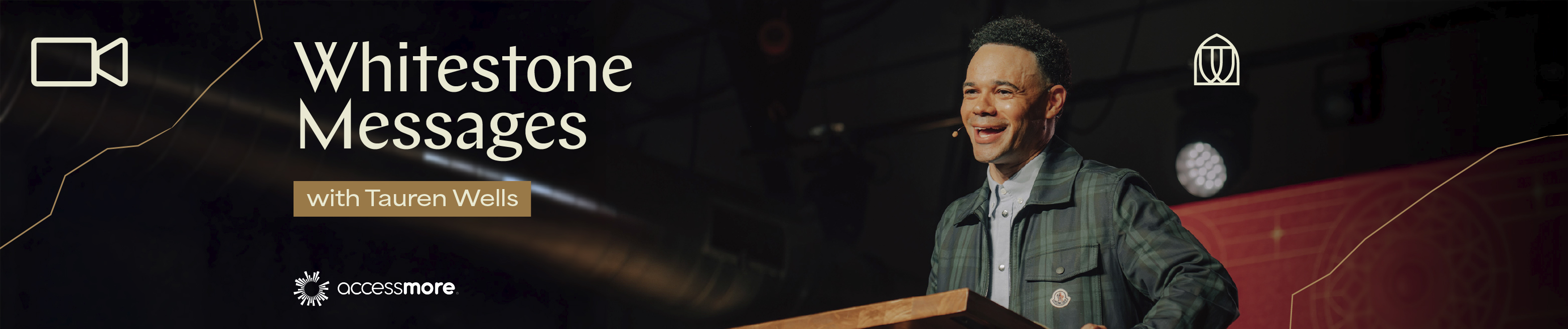 Whitestone Messages with Tauren Wells VIDEO