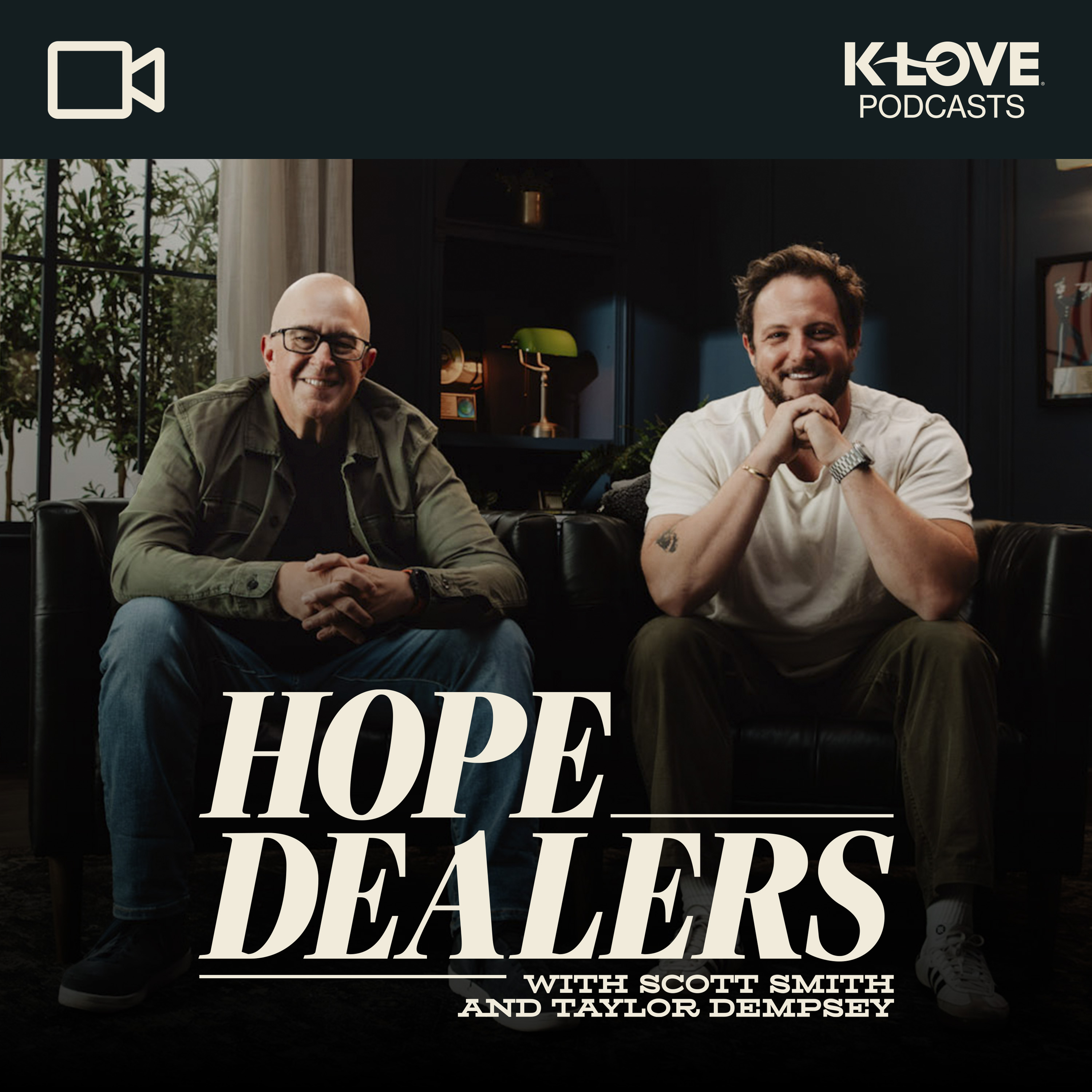 Hope Dealers with Scott Smith & Taylor Dempsey VIDEO