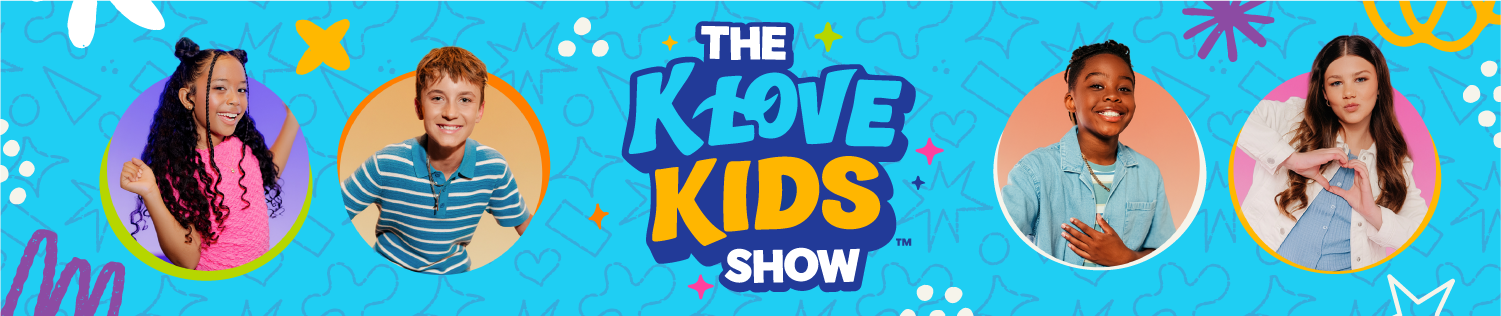 The K-LOVE Kids Show
